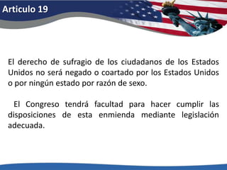 Articulo 142. Los representantes serán prorrateados entre los diversos estados de conformidad con sus respectivos habitantes, contando el número total de personas en cada estado, excluyendo a los indios que no paguen contribuciones. Pero cuando en cualquier elección para la designación de compromisarios que hayan de elegir al presidente y al vicepresidente de los Estados Unidos, a los representantes en el Congreso, a los funcionarios ejecutivos y judiciales de un estado o a los miembros de su Asamblea Legislativa, se negare el derecho a votar a cualquiera de los residentes varones de tal estado que tenga veintiún años de edad y sea ciudadano de los Estados Unidos, o cuando de cualquier modo ese derecho le sea restringido, excepto por participar en cualquier rebelión o en otro delito…