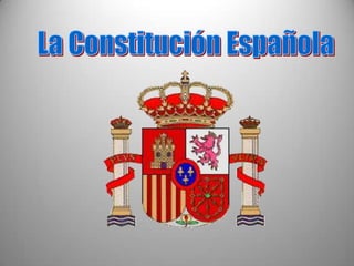 La Constitución Española 