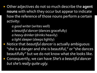 As indicated in the sentence:I knew he could do it  To travel hopefully is better than to arrive.       Marrying him was a mistake.The reason for such an assignment is a distributional one. Such construction occur in positions in sentences that the kinds of noun phrases given is usually fill:  I knew the man.  This French cheese is better than all those other         cheese.     That reply was a mistake.