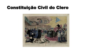 Constituição Civil do Clero.pptx