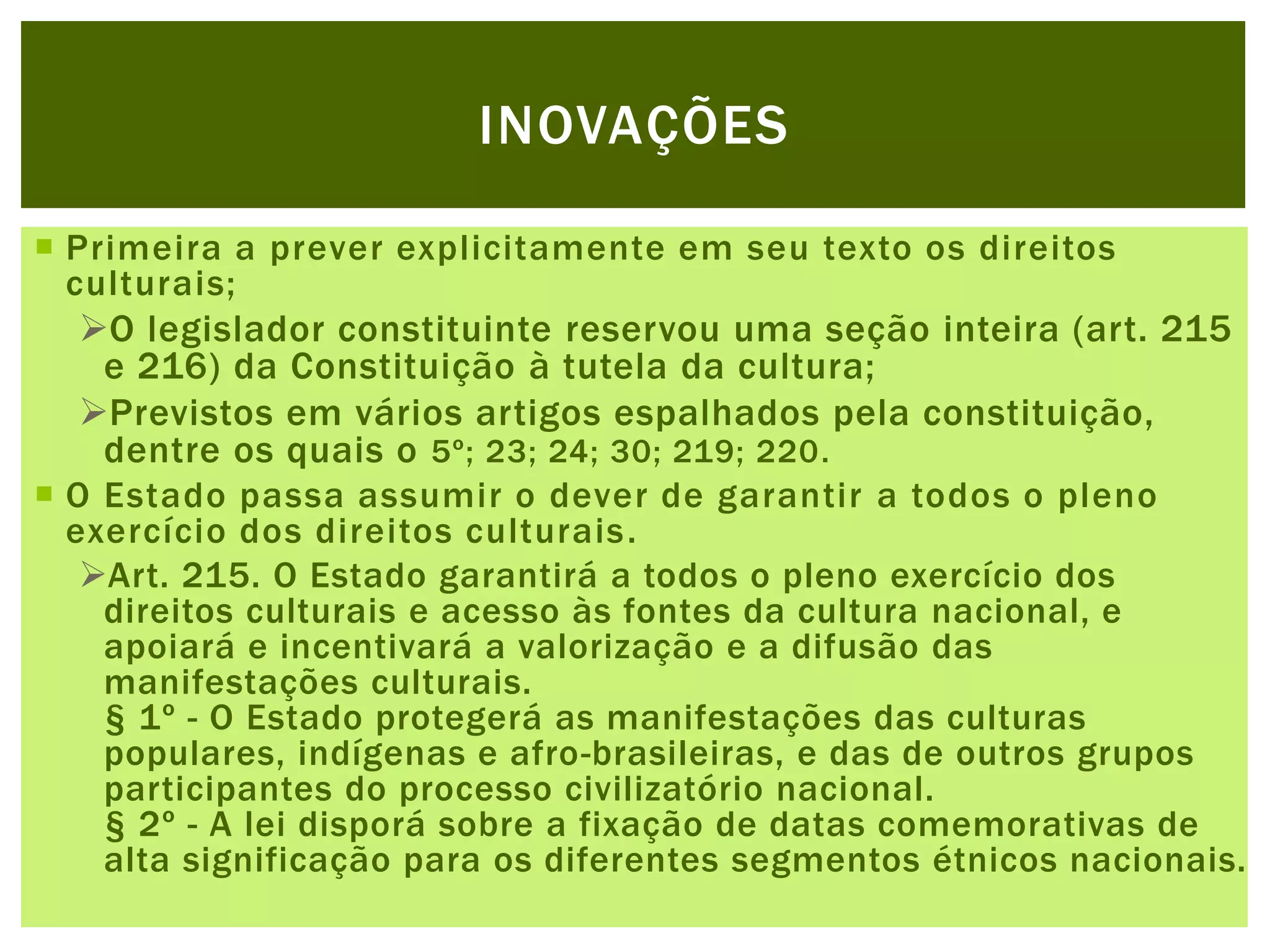 Constituição Federal de 1988 e a proteção dos direitos culturais | PPT