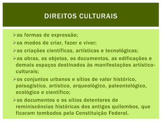Constituição Federal de 1988 e a proteção dos direitos culturais | PPTX