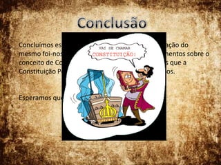 Alguns artigos retirados da Constituição Portuguesa de 1976 Revisão de 2005Artigo 1.º República Portuguesa 	Portugal é uma República soberana, baseada na dignidade da pessoa humana e na vontade popular e empenhada na construção de uma sociedade livre, justa e solidária. Artigo 73.ºEducação, cultura e ciênciaTodos têm direito à educação e à cultura. Artigo 24.ºDireito à vida	A vida humana é inviolável. 	Em caso algum haverá pena de morte.