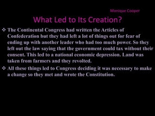 Checks and Balances- governing power is separated into the Executive, Judicial, and Legislative branches to prevent the focus and abuse of governing power by one branch