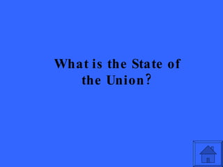 What is the State of the Union? 