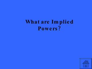 What are Implied Powers? 