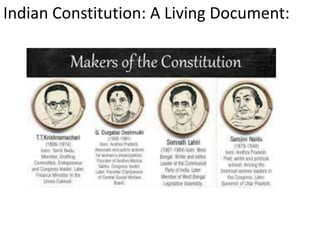 Indian Constitution: A Living Document:
 