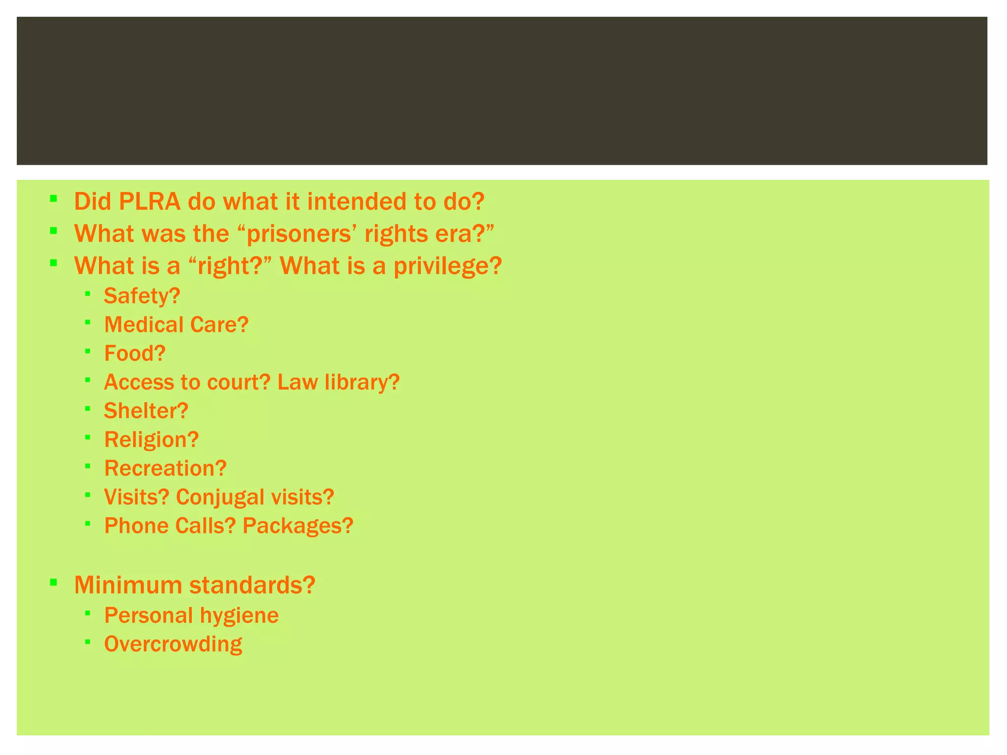 Prison Inmate Rights List Constitutional law of corrections brief overview of prisoner's rights | PPT