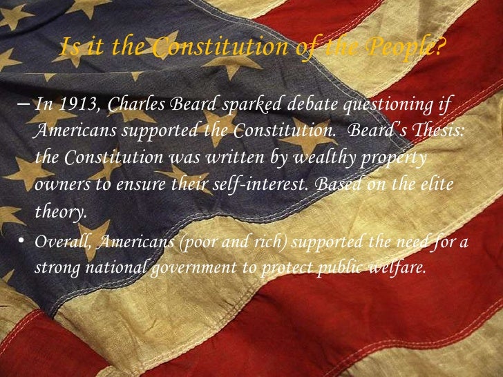 framing the constitution by charles beard thesis The skinny on the 1913 historical analysis of the us constitution by charles beard wherever you stand on the issues, understanding elite theory is muy muy i. framing the constitution by charles beard thesis The skinny on the 1913 historical analysis of the us constitution by charles beard wherever you stand on the issues, understanding elite theory is muy muy i.