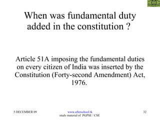 When was fundamental duty added in the constitution ?  Article 51A imposing the fundamental duties on every citizen of India was inserted by the Constitution (Forty-second Amendment) Act, 1976.  