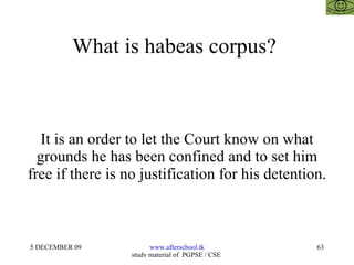 What is habeas corpus?  It is an order to let the Court know on what grounds he has been confined and to set him free if there is no justification for his detention.  