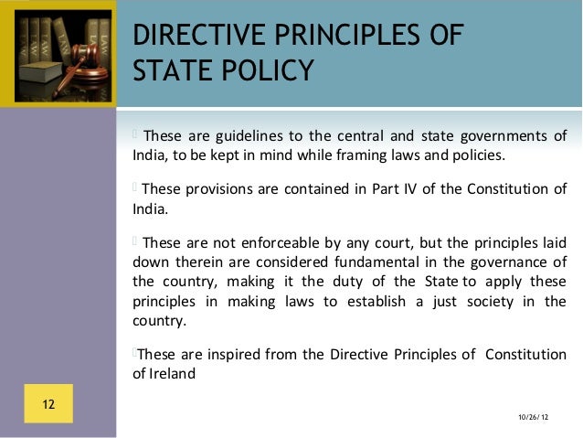directive principles of state policy The directive principles of state policy are the guidelines or principles given to the federal institutes governing the state of india, which must be kept in mind. directive principles of state policy The directive principles of state policy are the guidelines or principles given to the federal institutes governing the state of india, which must be kept in mind.