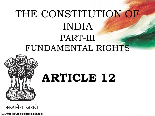 Article 12 The Constitution of India
