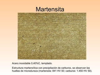 Martensita Acero inoxidable 0,40%C, templado. Estructura martensítica con precipitación de carburos, se observan las huellas de microdureza (martensita: 841 HV 50; carburos: 1.450 HV 50). 