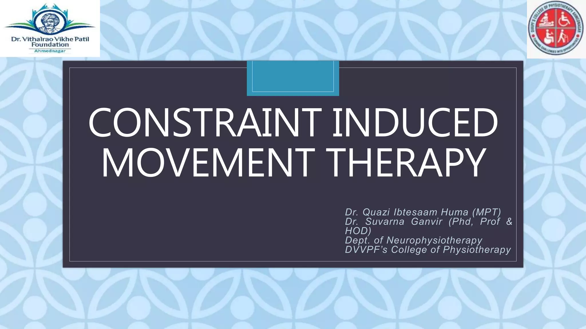 constraint induced movement therapy.pptx