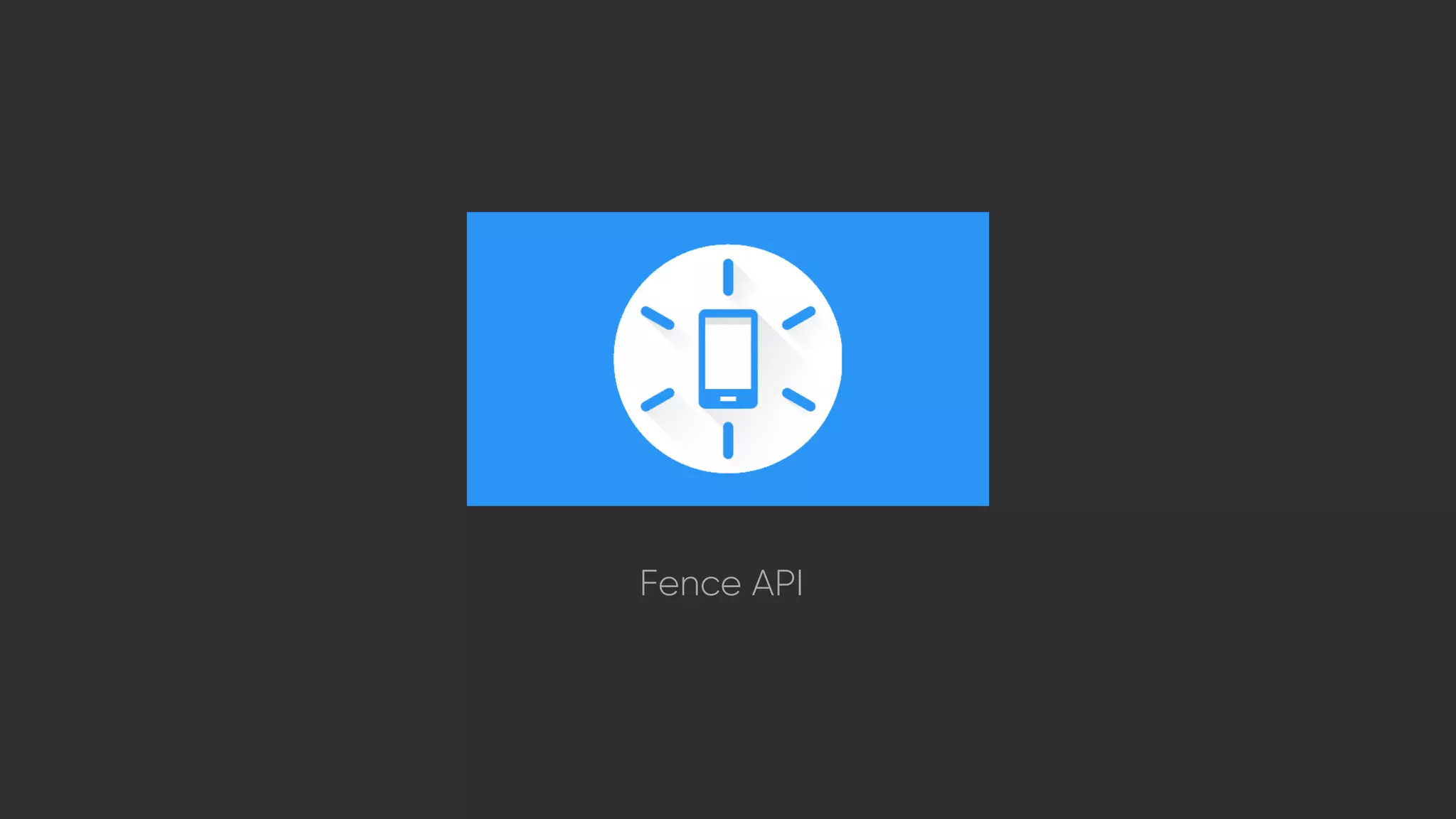 Fence API