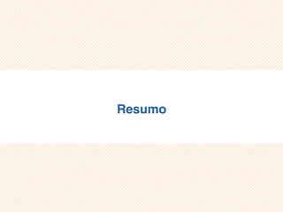 Resumo
 