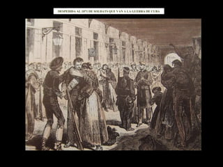 DESPEDIDA AL 1871 DE SOLDATS QUE VAN A LA GUERRA DE CUBA 