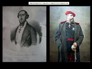 PRETENDENTS CARLINS: CARLES VI I CARLES VII 