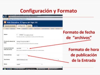 Configuración y Formato Formato de fecha de  “archivos” Formato de hora de publicación de la Entrada 