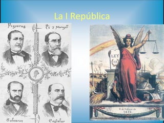 La I República 