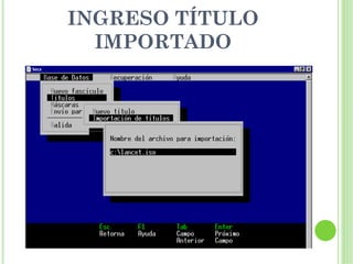 INGRESO TÍTULO
  IMPORTADO
 