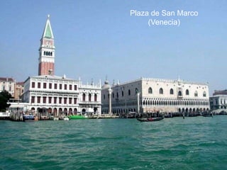 5Plaza de San Marco  (Venecia)