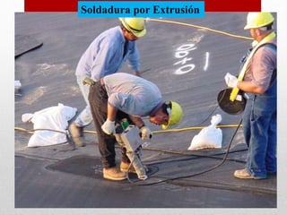 Soldadura por Extrusión
 