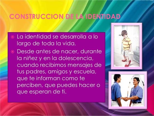 Construccion de la identidad y autoestima