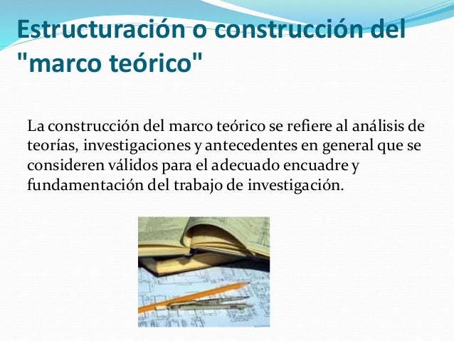 Construccion del marco teorico (2)