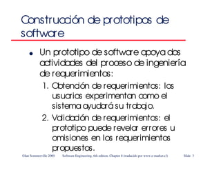 ©Ian Sommerville 2000 Software Engineering, 6th edition. Chapter 8 (traducido por www.e-market.cl) Slide 3
Construcción de...