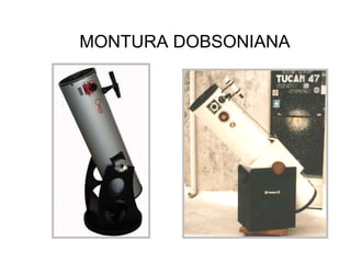 MONTURA DOBSONIANA 