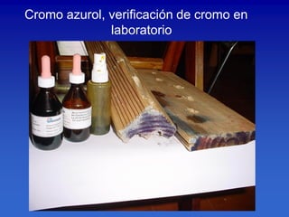 Cromo azurol, verificación de cromo en
              laboratorio
 
