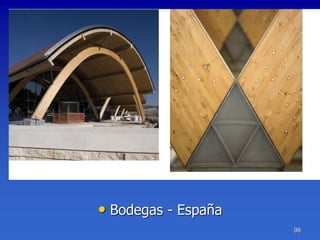 • Bodegas - España
                     98
 