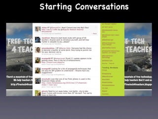 Starting Conversations
 