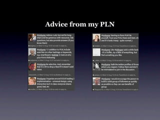 Advice from my PLN
 