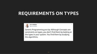 REQUIREMENTS ON TYPES
REQUIREMENTS ON TYPES
42 . 1
 