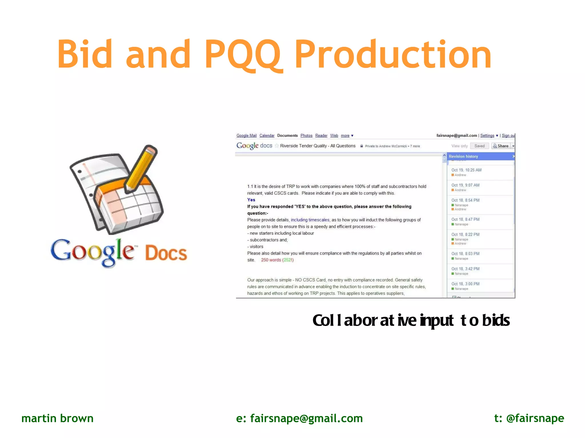 Bid and PQQ Production Collaborative input to bids 