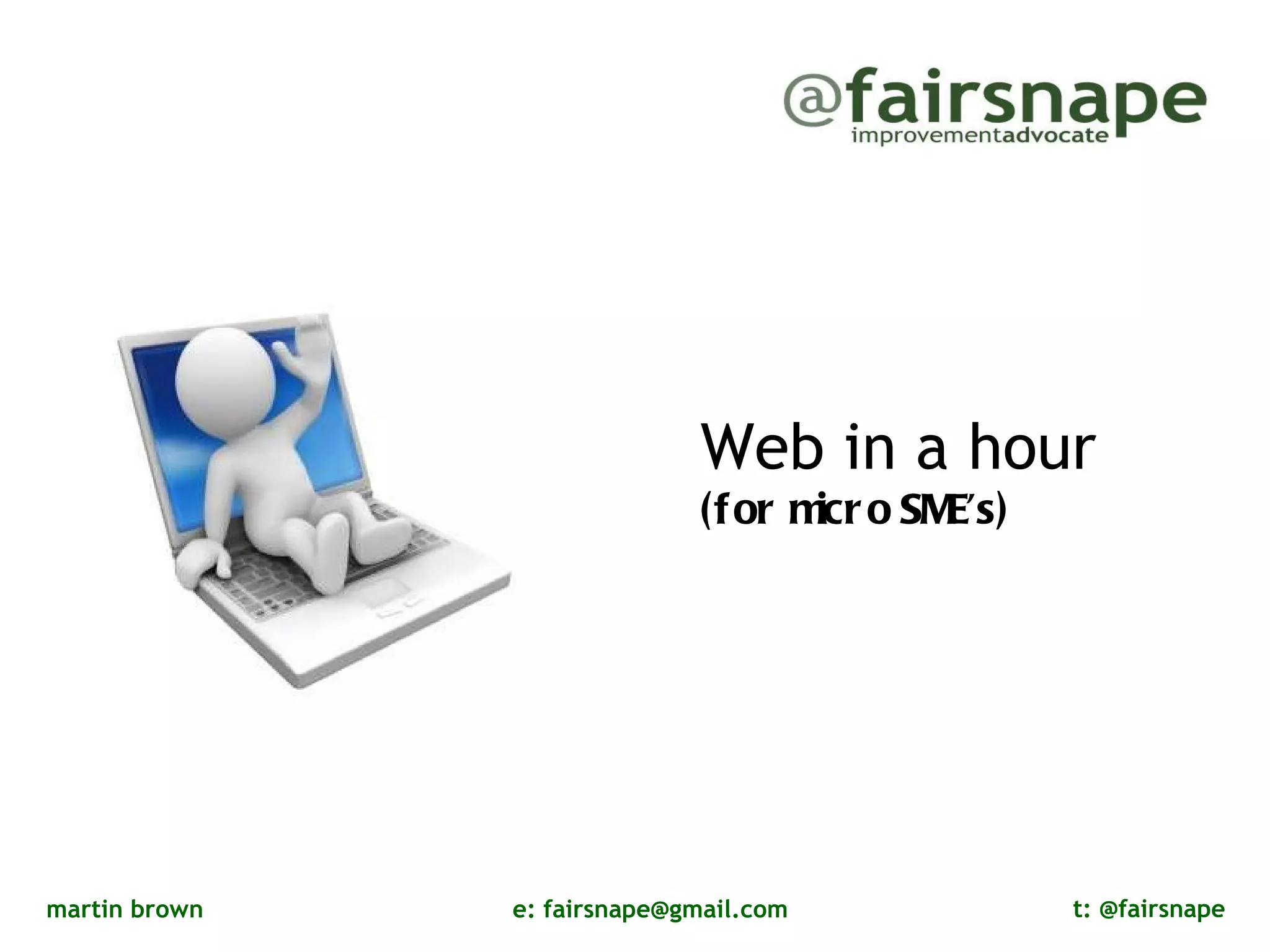 Web in a hour (for micro SME’s) 
