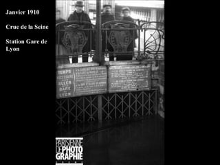 Janvier 1910

Crue de la Seine

Station Gare de
Lyon
 