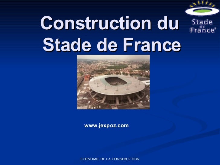 Construction Du Stade De France Construction Du Stade De France