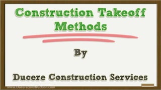 Construction takeoff-methods