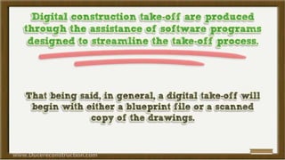 Construction takeoff-methods