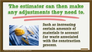 Construction takeoff-methods