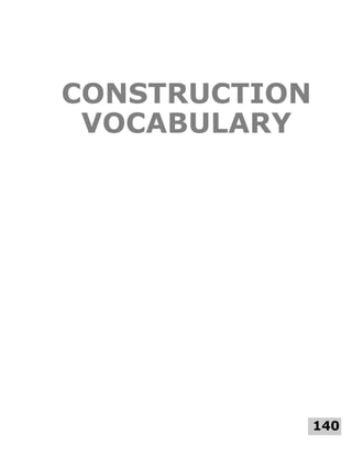 CONSTRUCTION
VOCABULARY
140
 