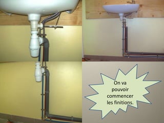 On va
pouvoir
commencer
les finitions.

 