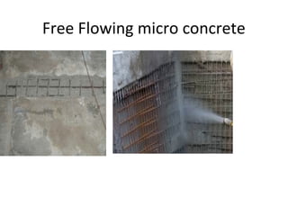 Free Flowing micro concrete
 