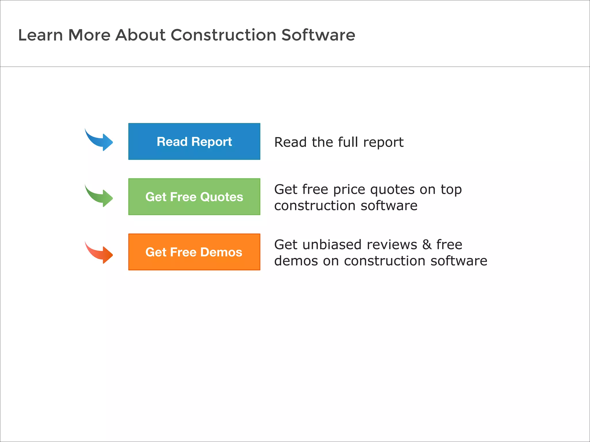 Read the full report
Get free price quotes on top
construction software
Get unbiased reviews & free
demos on construction software
Learn More About Construction Software
Read Report
Get Free Quotes
Get Free Demos
 