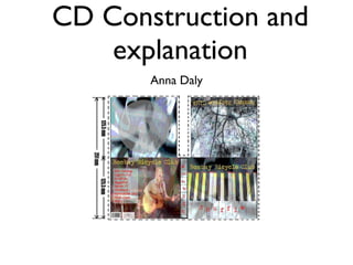 CD Construction and explanation ,[object Object]
