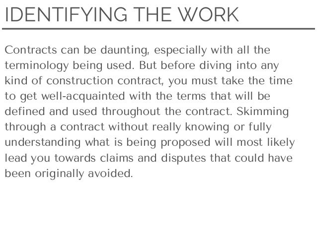 terms of a construction contract Construction law made easy chapter 1 to the preparation of a formal contract' should be avoided as they of one or more terms of a heads of agreement. terms of a construction contract Construction law made easy chapter 1 to the preparation of a formal contract' should be avoided as they of one or more terms of a heads of agreement.